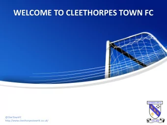 WELCOME TO CLEETHORPES TOWN FC  @CleeTownFC  http://www.cleethorpestownfc.co.uk/  Club History