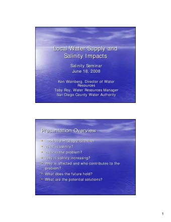 Local Water Supply and  Local Water Supply and  Salinity Impacts  Salinity Impacts  Salinity