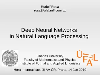 Deep Neural Networks  in Natural Language Processing  Charles University  Faculty of Mathematics