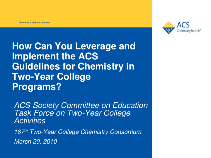 how can you leverage and implement the acs guidelines for