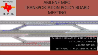 ABILENE MPO  TRANSPORTATION POLICY BOARD  MEETING  TUESDAY, FEBRUARY 19, 2019 AT 1:30 PM  CITY