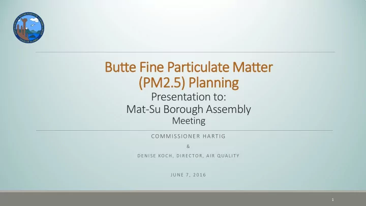 butte f fine particulate m matter pm2 m2 5 p plan anning