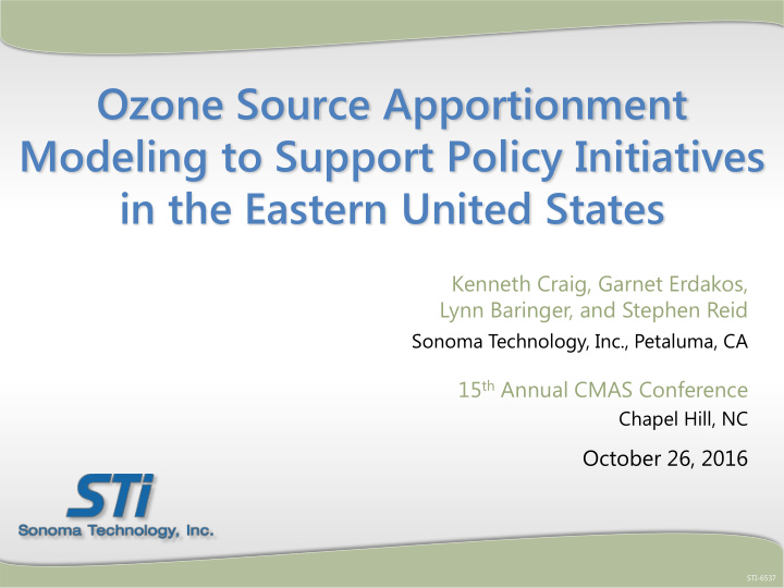 ozone source apportionment modeling to support policy