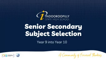 Senior Secondary  Subject Selection  Year 9 into Year 10  Today  Lois OReilly  Executive