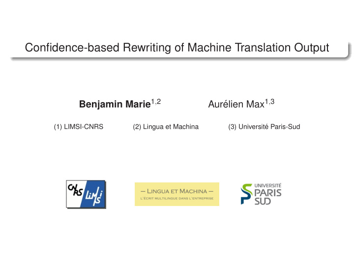 confidence based rewriting of machine translation output
