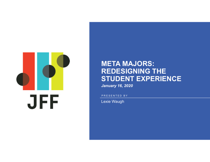 meta majors redesigning the student experience