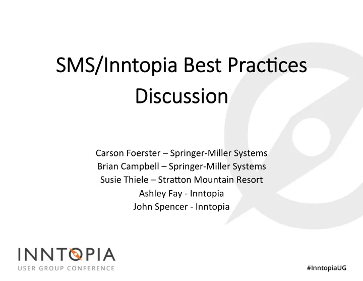 sms sms inn nntopia pia best t pr prac ac2c 2ces s