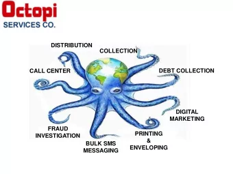 COLLECTION  CALL CENTER  DEBT COLLECTION  DIGITAL  MARKETING  FRAUD  PRINTING  INVESTIGATION  &amp;