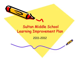 Sultan Middle School  Sultan Middle School  Learning Improvement Plan  Learning Improvement Plan