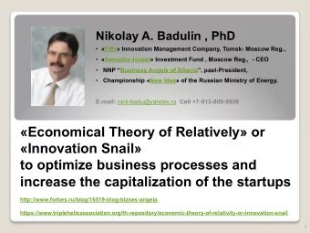 Economical Theory of Relatively or  Innovation Snail  to optimize business processes and