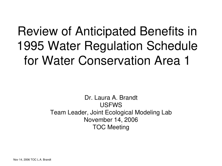 review of anticipated benefits in 1995 water regulation