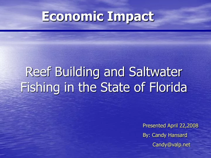 reef building and saltwater fishing in the state of