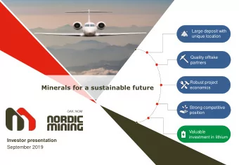 Minerals for a sustainable future  economics  Strong competitive  OAX: NOM  position  Valuable