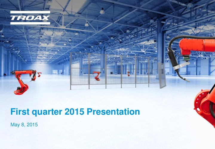first quarter 2015 presentation