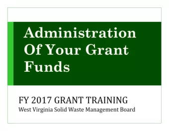 The SWMB Grant program is mandated by W.Va. Code  22C  4  30.h.2.a.  Governed by