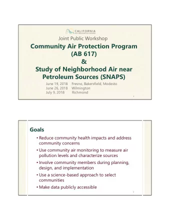 Community Air Protection Program  (AB 617) &amp;  Study of Neighborhood Air near Petroleum Sources