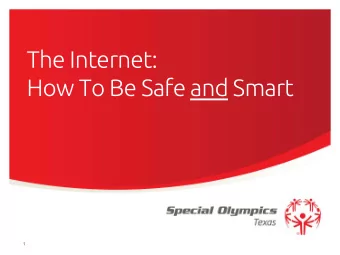 The Internet:  How To Be Safe and Smart  1  Whos On The Internet?  2 Youre not alone! There
