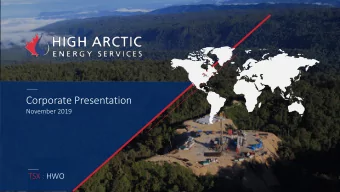 Corporate Presentation  November 2019  TSX : HWO  2  49.6 million Shares Outstanding (Nov 8, 2019):