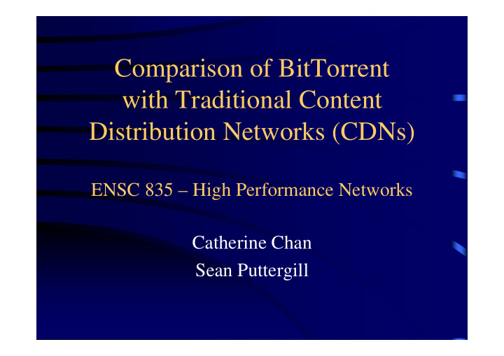 comparison of bittorrent with traditional content