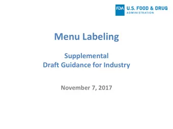 Menu Labeling  Supplemental  Draft Guidance for Industry  November 7, 2017  Supplemental Menu