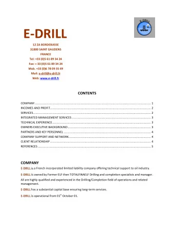 E  DRILL 12 ZA BORDEBASSE 31800 SAINT GAUDENS FRANCE Tel: +33 (0)5 61 89 34 24 Fax: + 33 (0)5 61