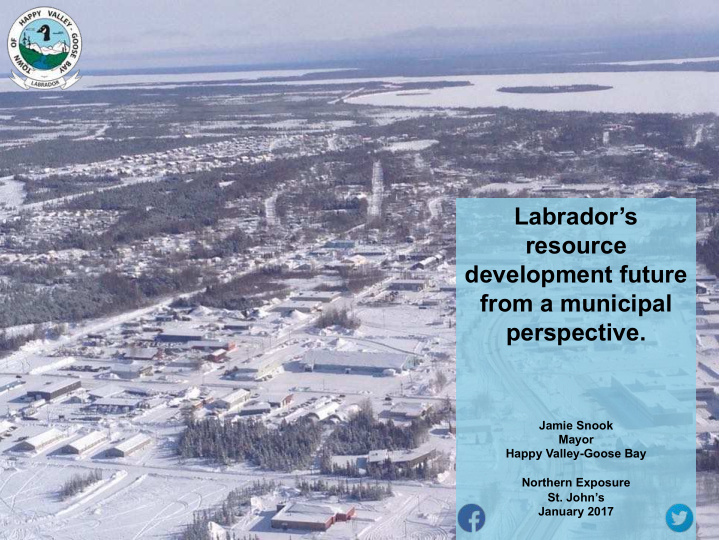 labrador s resource development future from a municipal