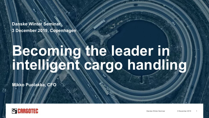 becoming the leader in intelligent cargo handling