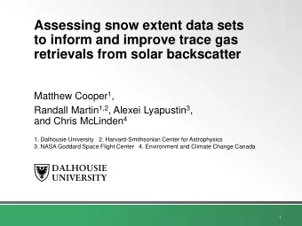 Assessing snow extent data sets  to inform and improve trace gas  retrievals from solar backscatter