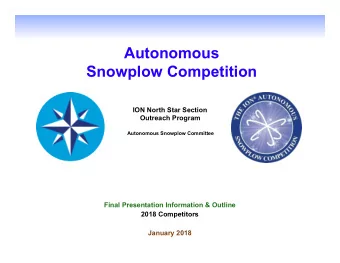 Autonomous  Snowplow Competition  ION North Star Section  Outreach Program Autonomous Snowplow