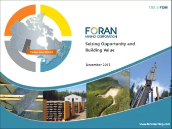 Seizing Opportunity and  Building Value  Hanson Lake District  December 2017  www.foranmining.com