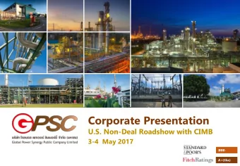 Corporate Presentation  U.S. Non-Deal Roadshow with CIMB  3-4  May 2017  BBB-  A+(tha)  1  GPSC