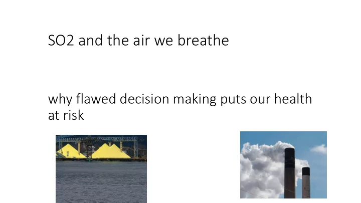 so2 and the air we breathe