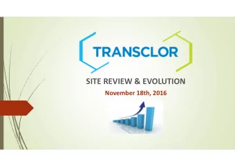 SITE REVIEW &amp; EVOLUTION  November 18th, 2016  Plant Review  Plant Profile  Site Evolution