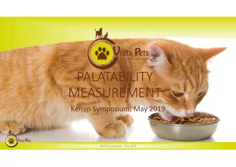 PALATABILITY  MEASUREMENT  Kemin Symposium, May 2019  KEMIN Symposium,  May 2019  1  Overview P
