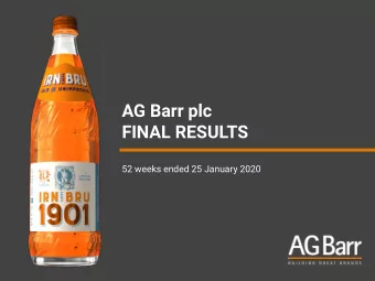 AG Barr plc  FINAL RESULTS  52 weeks ended 25 January 2020  1  Roger White  Welcome and