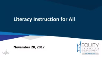 Literacy Instruction for All  November 28, 2017  WJCC Literacy Program  Comprised of high
