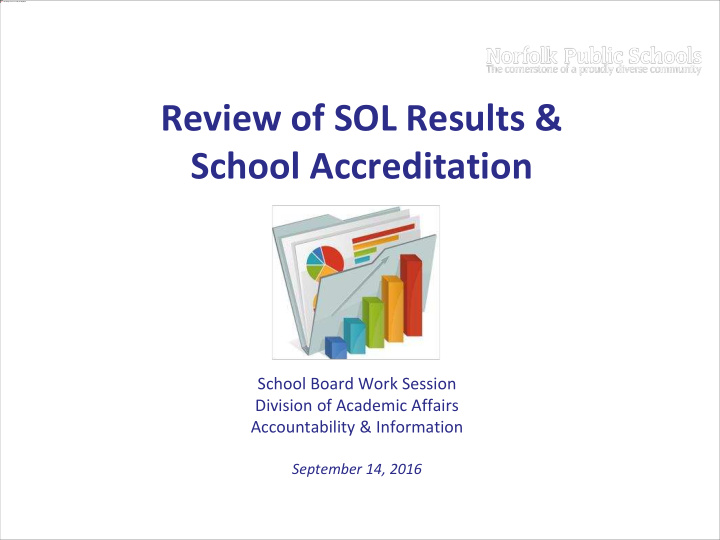 review of sol results school accreditation