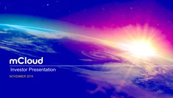 Investor Presentation  NOVEMBER 2019  Forward  looking  Certain information regarding mCloud
