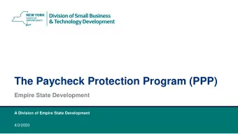 The Paycheck Protection Program (PPP)  Empire State Development A Division of Empire State