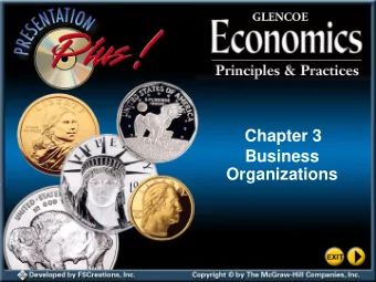Chapter 3  Business  Organizations  Economics and You  Do you work at a business? Belong to a