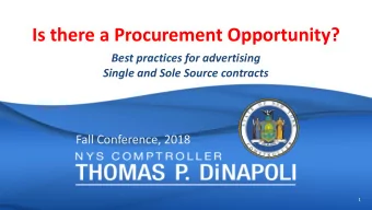 Is there a Procurement Opportunity?  Best practices for advertising  Single and Sole Source