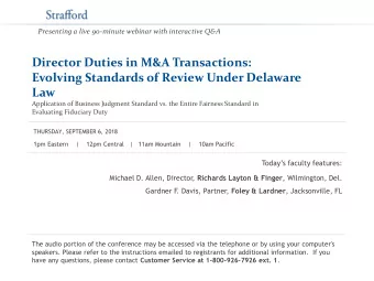 Evolving Standards of Review Under Delaware  Law  Application of Business Judgment Standard vs. the