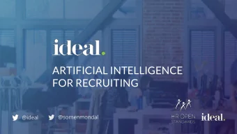 ARTIFICIAL INTELLIGENCE  FOR RECRUITING  @somenmondal  @ideal  When A.I. Meets HR:  Data, Trends