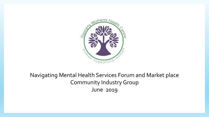 navigating mental health services forum and market place