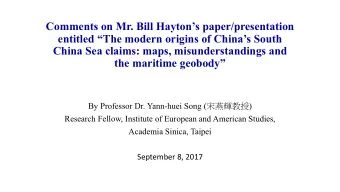 Comments on Mr. Bill Haytons paper/presentation  entitled The modern origins of Chinas