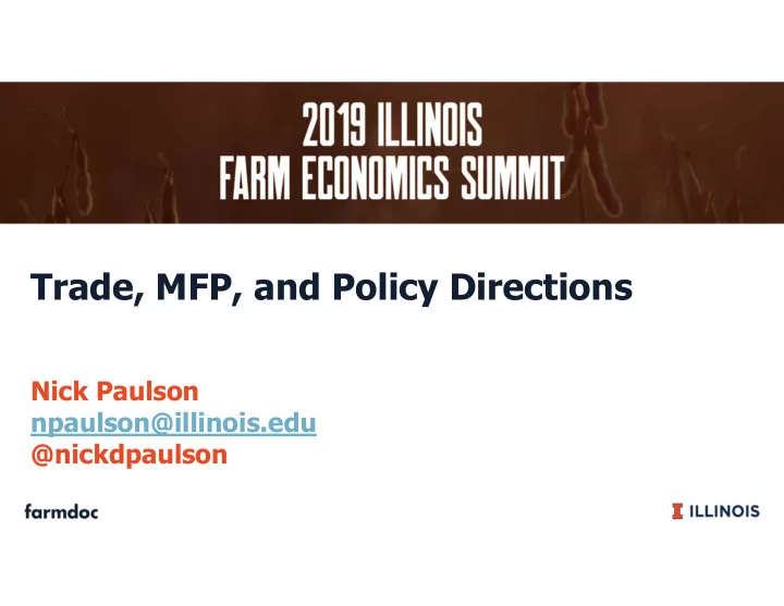 trade mfp and policy directions