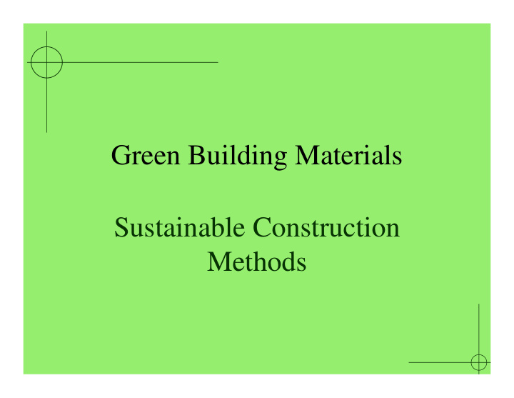 green building materials sustainable construction methods