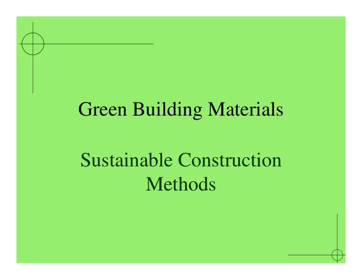 green building materials sustainable construction methods