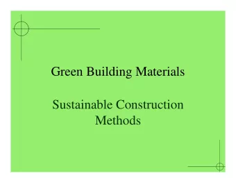 Green Building Materials  Sustainable Construction  Methods  Selection Criteria   Aesthetic