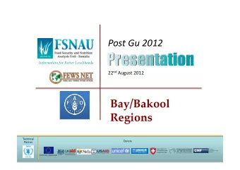Bay/Bakool Regions  Technical  Donors  Partner  Swiss Agency for  Development and  CooperaDon SDC